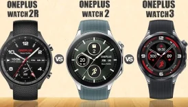 OnePlus Watch 3 Türkiye Fiyatı ve Çıkış Tarihi Watch 2 Kullanıcıları Yükseltmeli mi