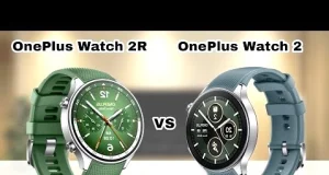 OnePlus Watch 3 vs Watch 2R Karşılaştırması