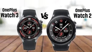 OnePlus Watch 3 vs Watch 2R Karşılaştırması Fiyat, Özellikler ve Hangisi Alınır