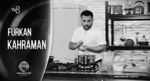 TV8 MasterChef 2025 Yarışmacısı Furkan Kahraman Kim