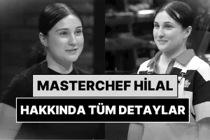 MasterChef 2025 Hilal Kimdir Hilal Ağca Nereli, Evli mi, Burcu Nedir