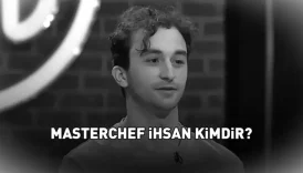 MasterChef 2025 İhsan Kimdir ve İhsan Yiğit Uçak Aslen Nereli
