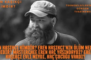 Eren Kaşıkçı kimdir Eren Kaşıkçı'nın ölüm nedeni nedir MasterChef Eren kaç yaşındaydı Eren Kaşıkçı evli miydi, kaç çocuğu vardı